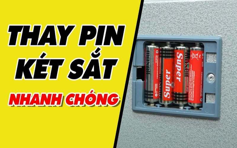 Chọn pin có thương hiệu uy tín để thay trên két sắt giúp đảm bảo hiệu quả sử dụng tốt