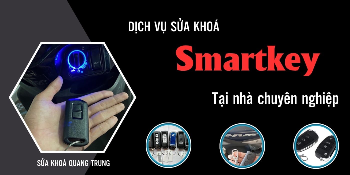 Dịch vụ sửa khoá Smartkey uy tín chuyên nghiệp hàng đầu TP.HCM
